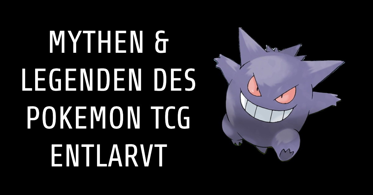 Mythen & Legenden des Pokemon TCG entlarvt